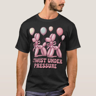Ballongkonstnär I vrider under tryck ballong T Shirt
