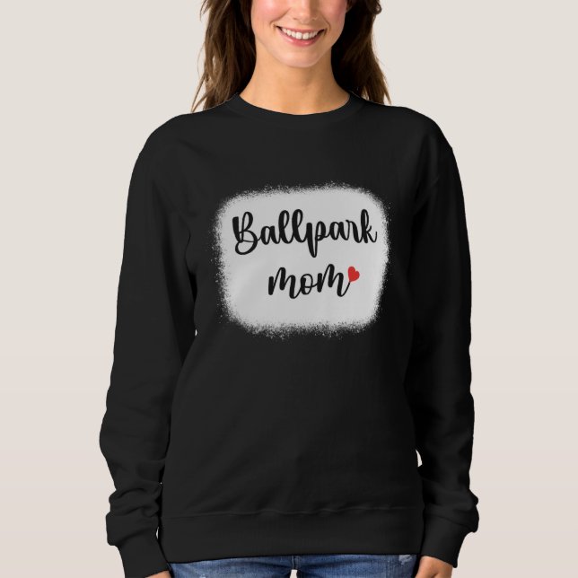 Ballpark Mom Mother s Day   Baseball Softball Mama T Shirt (Framsida)