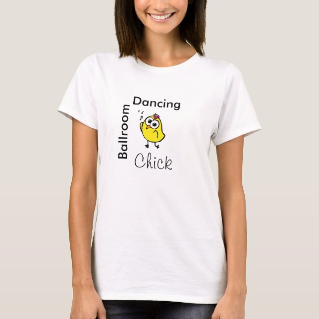 Ballroom Chickadee! - Celebrity Dance Studio Tröja (Framsida)