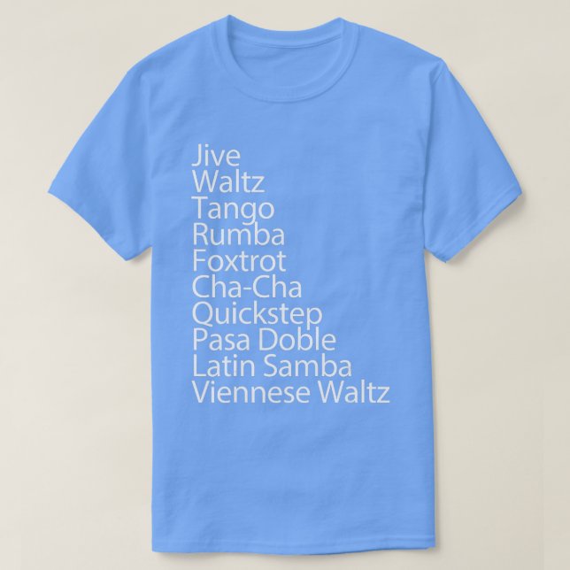 Ballroom Dancer 10 raditional Dances Gift T Shirt (Design framsida)