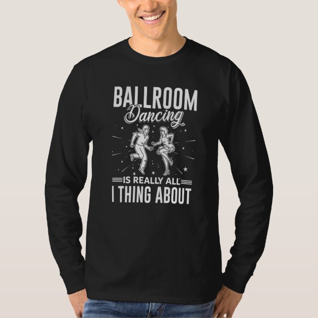 Ballroom Dancing Beginner Music Dancer Lessons 1 T Shirt (Framsida)