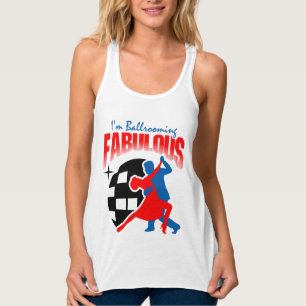Ballroom Dancing - FABULOUS Linne Med Racerback