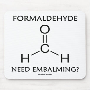 Balsamera för Formaldehydebehov? (Kemihumor) Musmatta