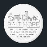 Baltimore | Anpassningsbar City Message eller Slog Magnet<br><div class="desc">En unik magnet-tjänst som representerar Baltimore,  Maryland. Den här nyckelkedjan har en stiliserad illustration av stadens unika skylt med namn under. Under staden är namn en plats för din unika slogan eller påstående om din favoritstad.</div>