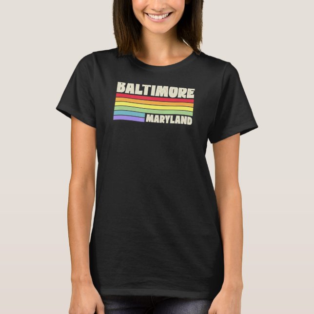 Baltimore Maryland Pride Rainbow Flagga Gay pride  T Shirt (Framsida)