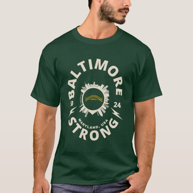 Baltimore Strong Baltimore Bridge Collapse T Shirt (Framsida)