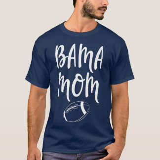 Bama Mamma Alabama Mor T Shirt