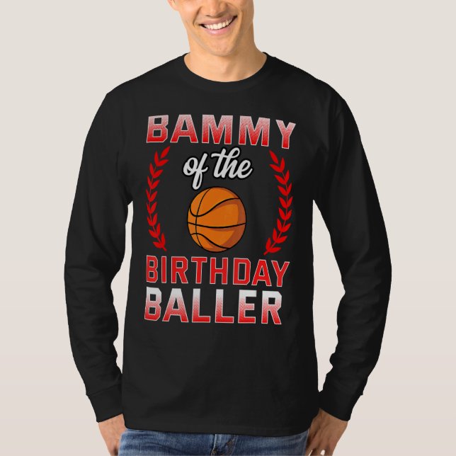 Bammy of the Birthday Boy Basketball Bday Celebrat T Shirt (Framsida)