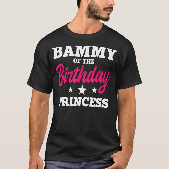 Bammy of the Birthday Princess Party Bday Celebrat T Shirt (Framsida)