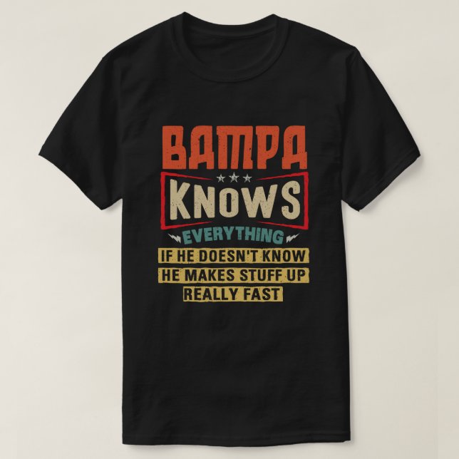 Bampa känner till allt underbart farfar Gift T Shirt (Design framsida)