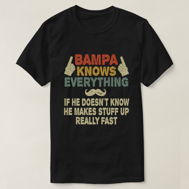 Bampa känner till allt underbart farfar Gift T Shirt (Design framsida)