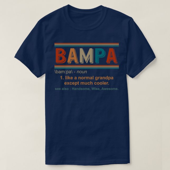 Bampa Noun Bampa Definition Best Grandpa Gift Reti T Shirt (Design framsida)