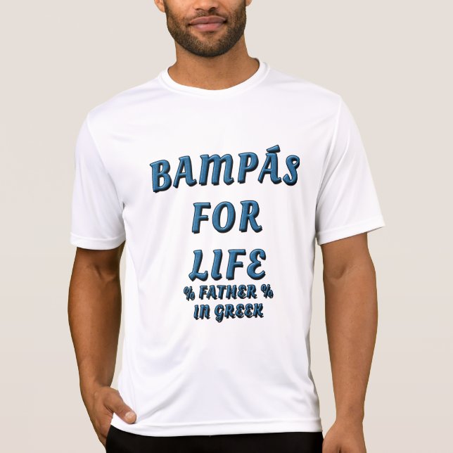 BAMPÁS FOR LIFE, FAR I GREEK 2 T SHIRT (Framsida)