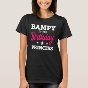 Bampy of the Birthday Princess Party Bday Celebrat T Shirt