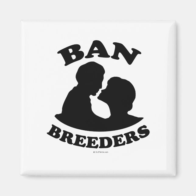 BAN BREEDERS MAGNET (Framsidan)