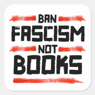 BAN FASCISM NOT BOKAR FYRKANTIGT KLISTERMÄRKE