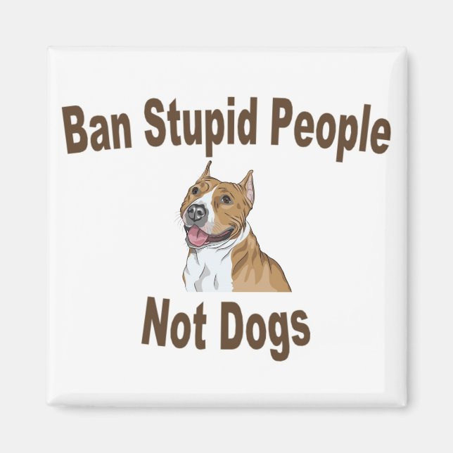 Ban Stupid People Magnet (Framsidan)