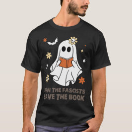 Ban The Fascists Save The Book Boo Halloween T Shirt