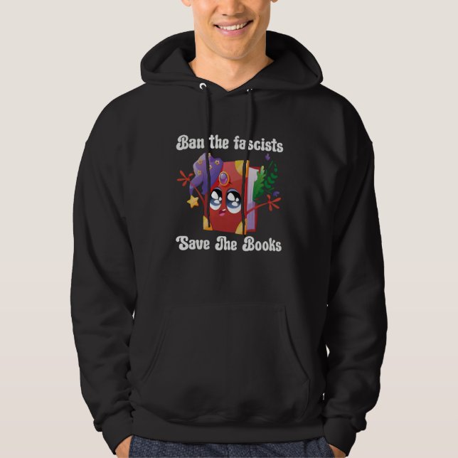 Ban The Fascists Save The Books  Book Hoodie (Framsida)