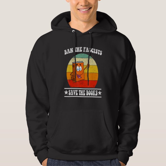 Ban The Fascists Save The Books  Book Hoodie (Framsida)