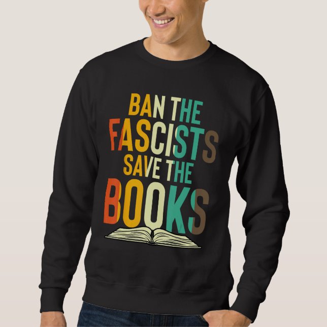 Ban The Fascists Save The Books  Book  Worm Nerd 1 Lång Ärmad Tröja (Framsida)