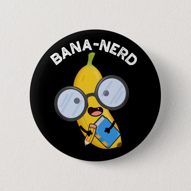 Bana-nerd Funny Fruit Nerd Pun Mörk BG Knapp (Framsida)