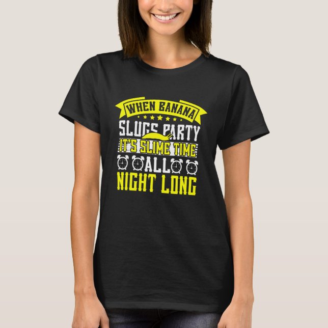 Banan Snigel Citat för Snigel Fångare och Snigel K T Shirt (Framsida)