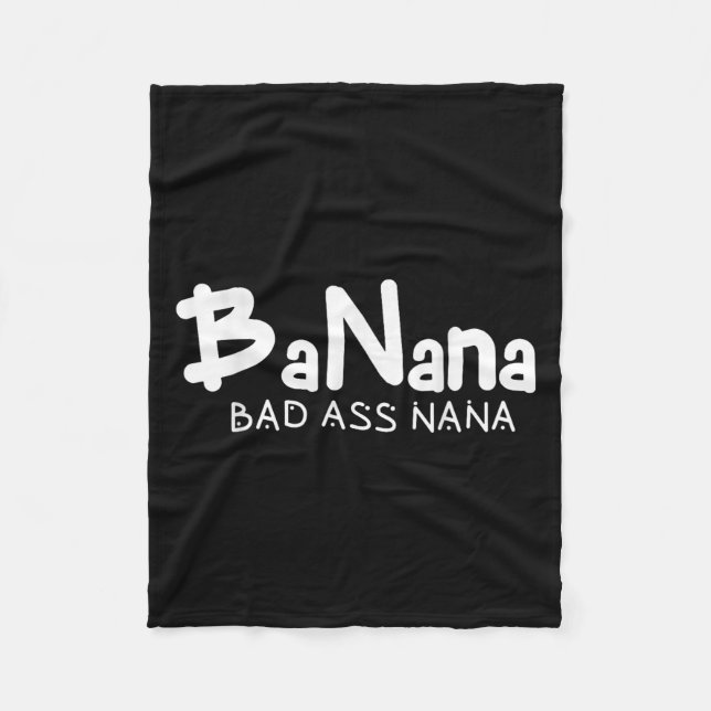 Banana Bad Nana Funny Grandma Mom Family Quote  Fleecefilt (Framsidan)