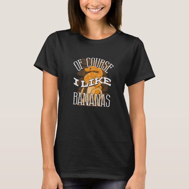 Banana Boll Python, jag tycker naturligtvis om Ban T Shirt (Framsida)