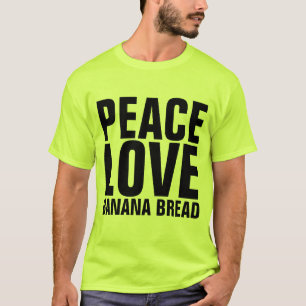 BANANA BREAD KÄRLEK T-Shirts