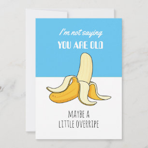 Banana Little Overmope Funny Birthday Gift Inbjudningar