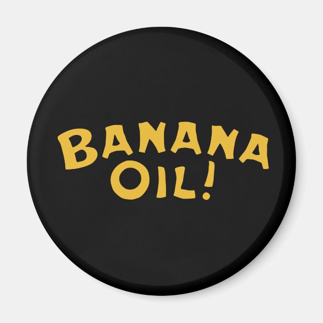 Banana Oil Magnet (Framsidan)