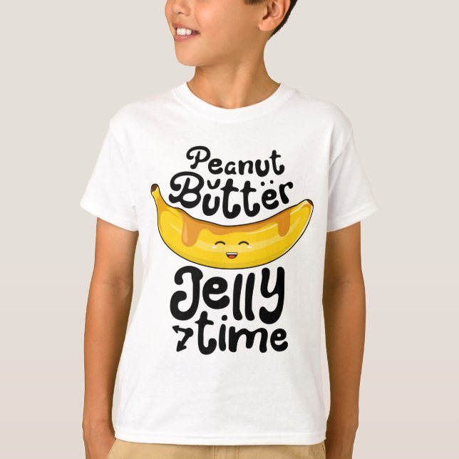 Banana Peanut Butter Jelly Time Funny Sweet Fruit T Shirt (Framsida)