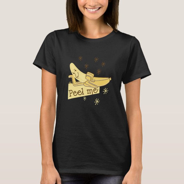 Banana Peeling Me T Shirt (Framsida)