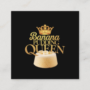 Banana Pudding Queen Ultimate-design för Dessert Fyrkantigt Visitkort