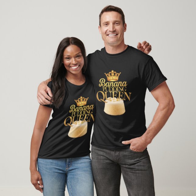 Banana Pudding Queen Ultimate-design för Dessert T Shirt (Unisex)