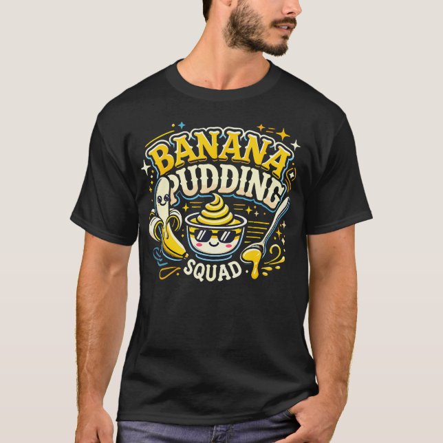 Banana Pudding Squad Bananälskare Matlagning Efter T Shirt (Framsida)