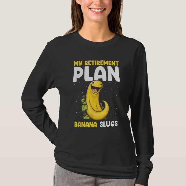 Banana Slug Catcher Quote for Snail Catcher 10 T Shirt (Framsida)