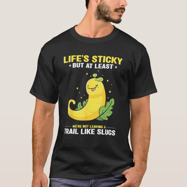 Banana Slug Catcher Quote for Snail Catcher T Shirt (Framsida)