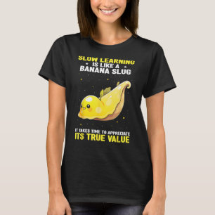 Banana Slug-citat för Banana Snigel och Snigel Cat T Shirt