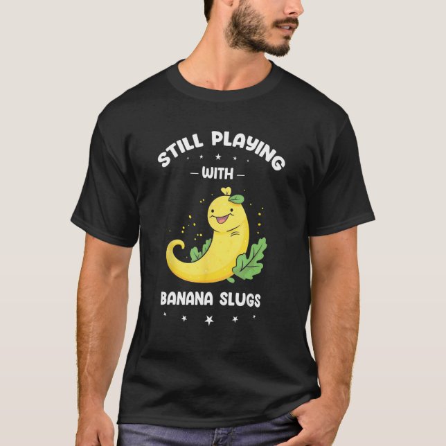 Banana Slug Collecting Quote for Slug Science 16 T Shirt (Framsida)