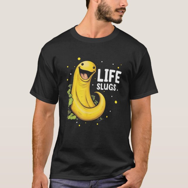 Banana Slug Collecting Quote for Slug Science 18 T Shirt (Framsida)