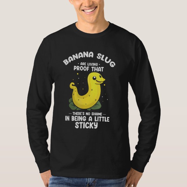 Banana Slug Collecting Quote for Slug Science 1 T Shirt (Framsida)