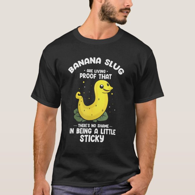 Banana Slug Collecting Quote for Slug Science 1 T Shirt (Framsida)