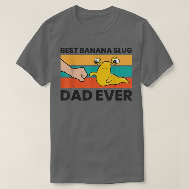 Banana Slug Pappa Best Banana Slug Pappa T Shirt (Design framsida)