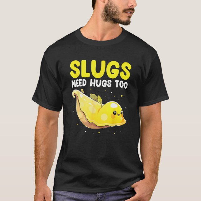 Banana Slug Quote for Banana Snail and Snail Catch T Shirt (Framsida)