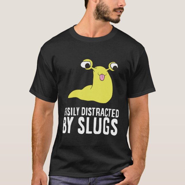 Banana Slug som lätt distraherats av Slugs T Shirt (Framsida)
