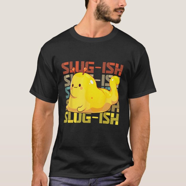 Banana Snail Catcher Quote for Banana Slug 1 T Shirt (Framsida)