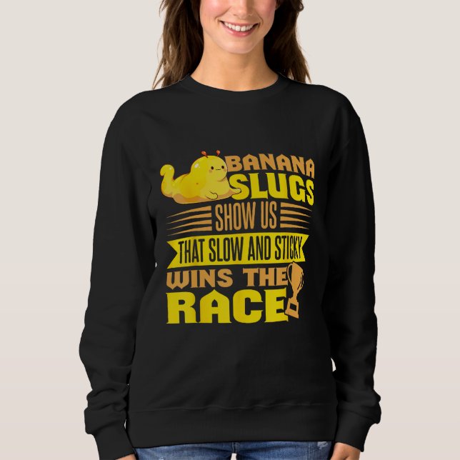 Banana Snail Catcher Quote for Banana Slug 2 T Shirt (Framsida)