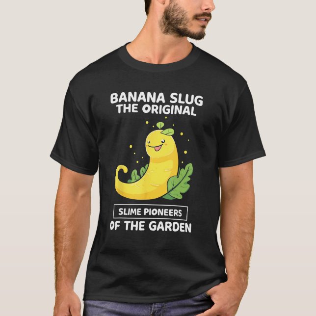Banana Snail Catcher Quote for Banana Slug 5 T Shirt (Framsida)